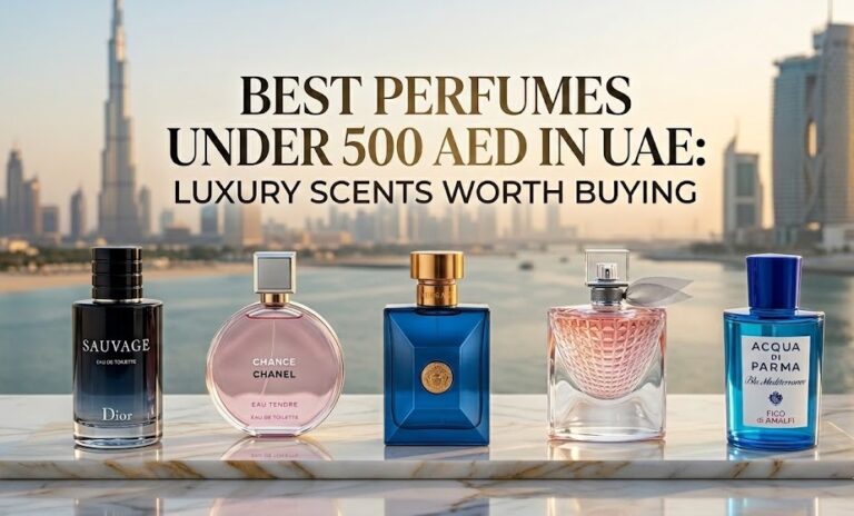 Best Perfumes Under 500 AED in UAE: Luxury Scents Worth Buying