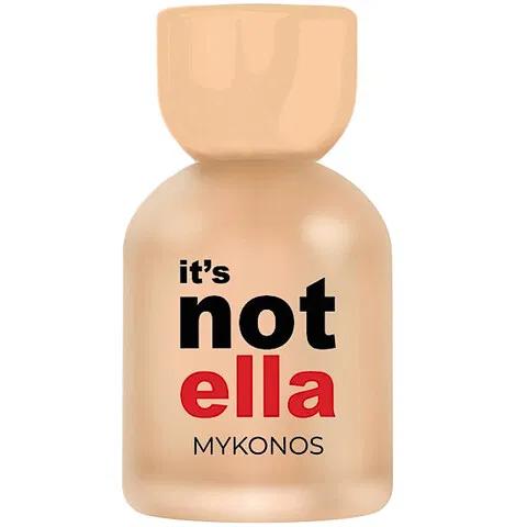 It's Not Ella Mykonos perfume